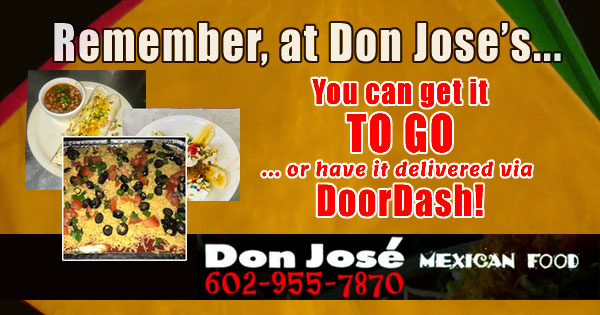Don Jose Mexican Food has Food to Go and Delivery