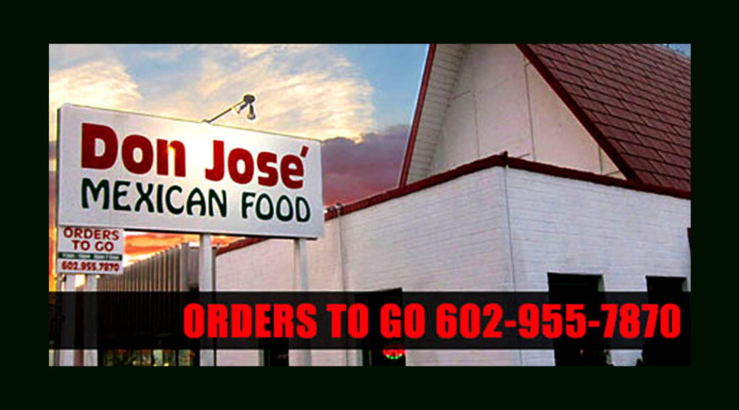 Don Jose Mexican Food 2024 - Phoenix Arizona